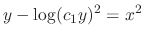 $\displaystyle y - \log(c_1 y)^2 = x^2$