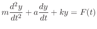 $\displaystyle m\frac{d^2 y}{dt^2} + a \frac{dy}{dt} + ky = F(t)$