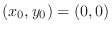 $(x_{0},y_{0}) = (0,0)$
