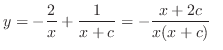 $\displaystyle y = -\frac{2}{x} + \frac{1}{x + c} = -\frac{x + 2c}{x(x+c) } \ \ $
