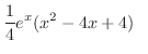 $\displaystyle \frac{1}{4}e^{x}(x^2 - 4x + 4) \ \ $