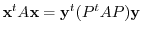 $\displaystyle {\mathbf x}^{t}A{\mathbf x} = {\mathbf y}^{t}(P^{t}AP){\mathbf y}$