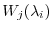 $\displaystyle W_{j}(\lambda_{i})$