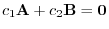 $\displaystyle c_{1}{\bf A} + c_{2}{\bf B} = {\bf0} $