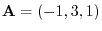 ${\bf A} = (-1,3,1)$