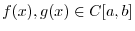 $f(x),g(x) \in C[a,b]$