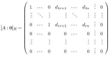 $\displaystyle [A : {\bf0}]_{R} = \left(\begin{array}{rrrrrrcr}
1&\cdots&0&d_{1 ...
...ts& &\vdots&\vdots&\vdots\\
0&\cdots&0&0&\cdots&0&\vdots&0
\end{array}\right) $