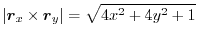 $\displaystyle \vert\boldsymbol{r}_{x} \times \boldsymbol{r}_{y}\vert = \sqrt{4x^2 + 4y^2 + 1}$