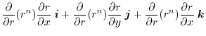 $\displaystyle \frac{\partial}{\partial r}(r^{n})\frac{\partial r}{\partial x}\:...
...frac{\partial }{\partial r}(r^{n})\frac{\partial r}{\partial x}\:\boldsymbol{k}$