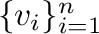 $\{{\bf v}_{i}\}_{i=1}^{n}$