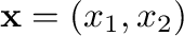 ${\mathbf x} = (x_{1}, x_{2})$