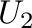 $U_{2}$