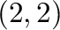 $(2,2)$