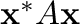 ${\mathbf x}^{*}A{\mathbf x}$