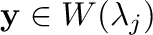 ${\mathbf y} \in W(\lambda_{j})$