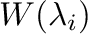 $W(\lambda_{i})$