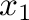 $x_{1}$