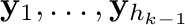 ${\mathbf y}_{1},\ldots,{\mathbf y}_{h_{k-1}}$