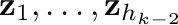 ${\mathbf z}_{1},\ldots,{\mathbf z}_{h_{k-2}}$