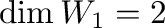 $\dim W_{1} = 2$