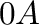 $\displaystyle 0 {\bf A}$