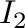 $\displaystyle I_{2}$