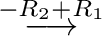 $\displaystyle \stackrel{-R_{2} + R_{1}}{\longrightarrow}$