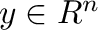 $y \in R^{n}$
