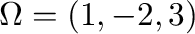 ${\bf\Omega} = (1,-2,3)$