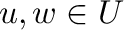 ${\bf u},{\bf w} \in U$