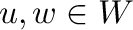 ${\bf u},{\bf w} \in W$
