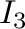 $I_{3}$