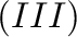$(III)$