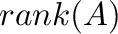 ${\rm rank}(A)$