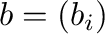 ${\bf b} = (b_{i})$