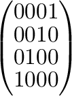 $\left(\begin{array}{rrrr}
0&0&0&1\\
0&0&1&0\\
0&1&0&0\\
1&0&0&0
\end{array}\right)$