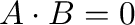 ${\bf A} \cdot {\bf B} = 0$