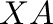 $\displaystyle XA$