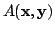 $\displaystyle A({\mathbf x},{\mathbf y})$