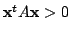 $ {\mathbf x}^{t}A{\mathbf x} > 0$