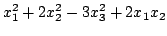 $\displaystyle x_{1}^2 + 2x_{2}^{2} - 3x_{3}^{2} + 2x_{1}x_{2} $