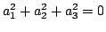 $\displaystyle a_{1}^2 + a_{2}^2 + a_{3}^2 = 0$