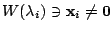 $ W(\lambda_{i}) \ni {\mathbf x}_{i} \neq {\bf0}$