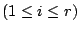 $ (1 \leq i \leq r)$
