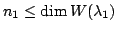 $ n_{1} \leq \dim W(\lambda_{1})$
