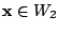 $ {\mathbf x} \in W_{2}$