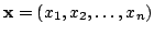 $ {\mathbf x} = (x_{1},x_{2},\ldots,x_{n})$