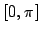 $ [0,\pi]$