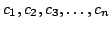 $ c_{1},c_{2},c_{3},\ldots,c_{n}$