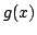 $ g(x)$
